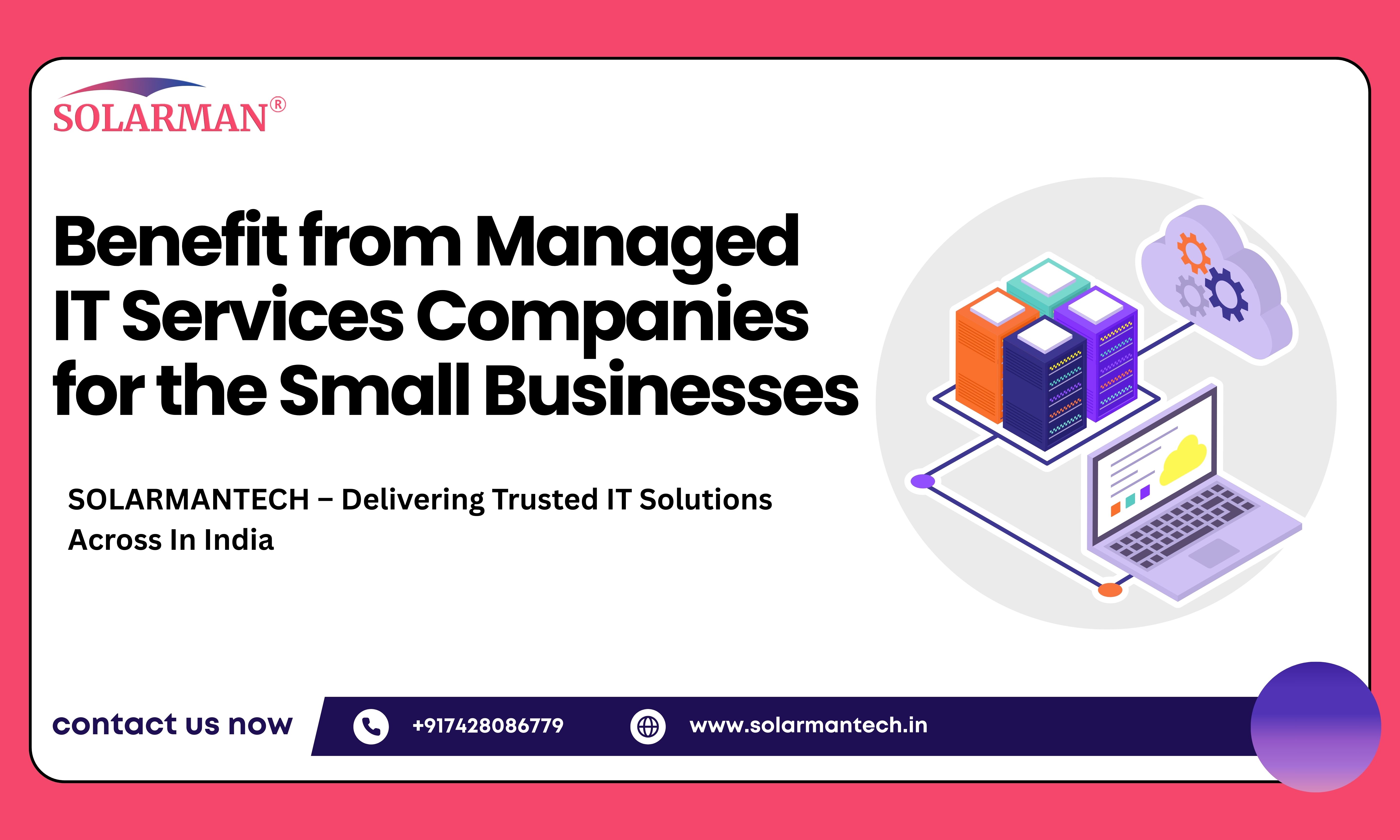How Small Businesses in India Benefit from Managed IT Services Companies